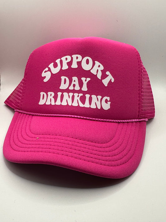 Support Day Drinking Pink trucker hat
